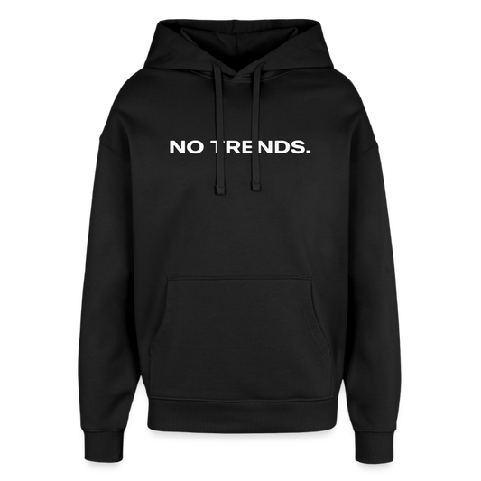 Unisex Hoodie - No trend. - Schwarz