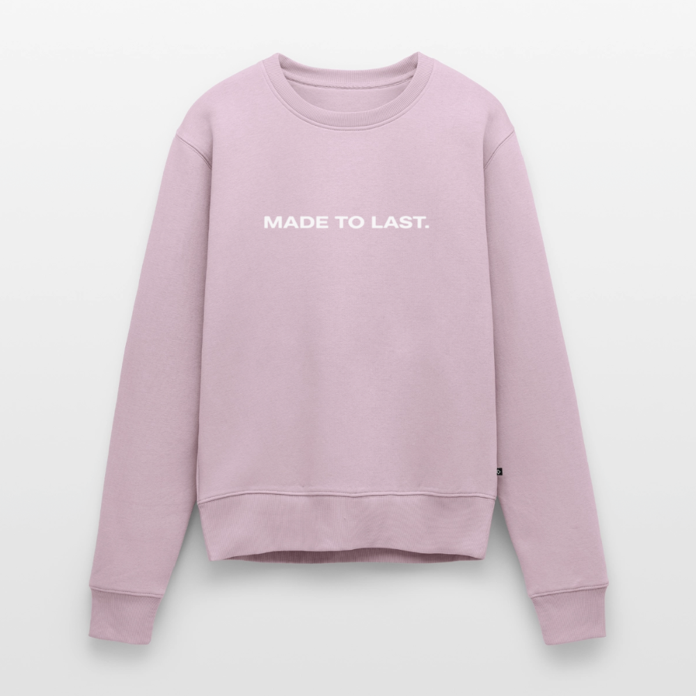 Frauen Sweatshirt - Made to last. - Altrosa