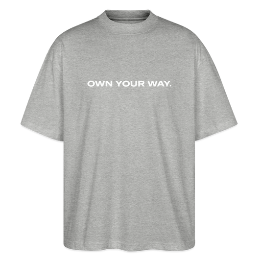 Oversized Unisex T-shirt - Own your way - Grau meliert